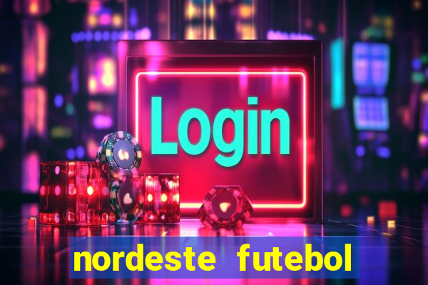 nordeste futebol vip net